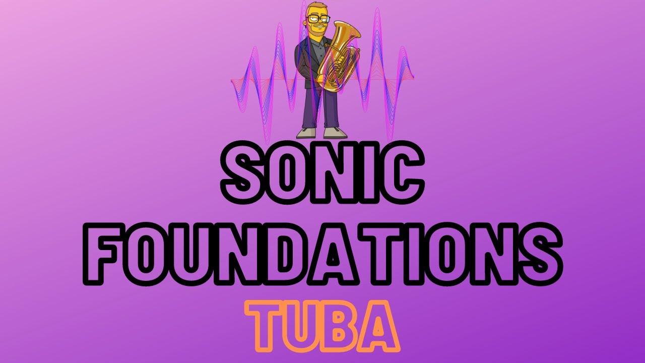 8. Klangvorstellung [Sonic Foundations - Tuba]