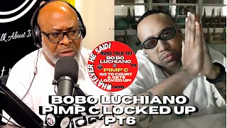 Bobo Luchiano : Pimp C got Locked up Change Everything No Tour No Video Everything Changed (Part 7)