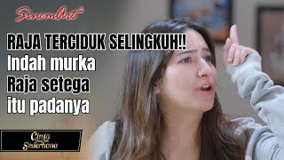 RAJA TERCIDUK SELINGKUH !! Indah murka melihat Raja tidur satu ranjang dengan Nasya 😱