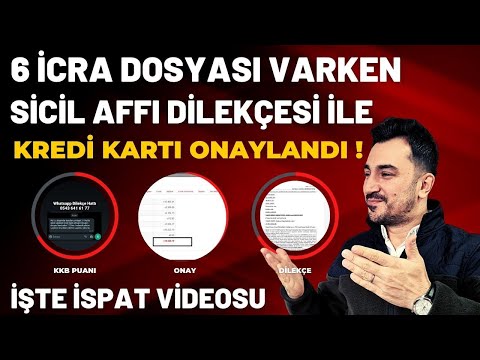 6 İCRA DOSYASI VARKEN KREDİ KARTI ONAYLANDI ( İŞTE İSPAT ) İŞTE SİCİL AFFI SONUCU