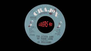 AL WILLIAMS~THE OTHER SIDE OF YOUR LOVE~CRAJON