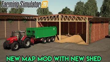 FS 20 New Map Mod with new Shed mod.