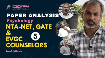 5 NTA-NET Psychology June 2025 | BITS YUVA | Psychology with Deepak Sharma