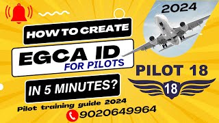 How to create EGCA ID for pilots in 5 minutes -2024? Step by step guide by Pilot18 Academy