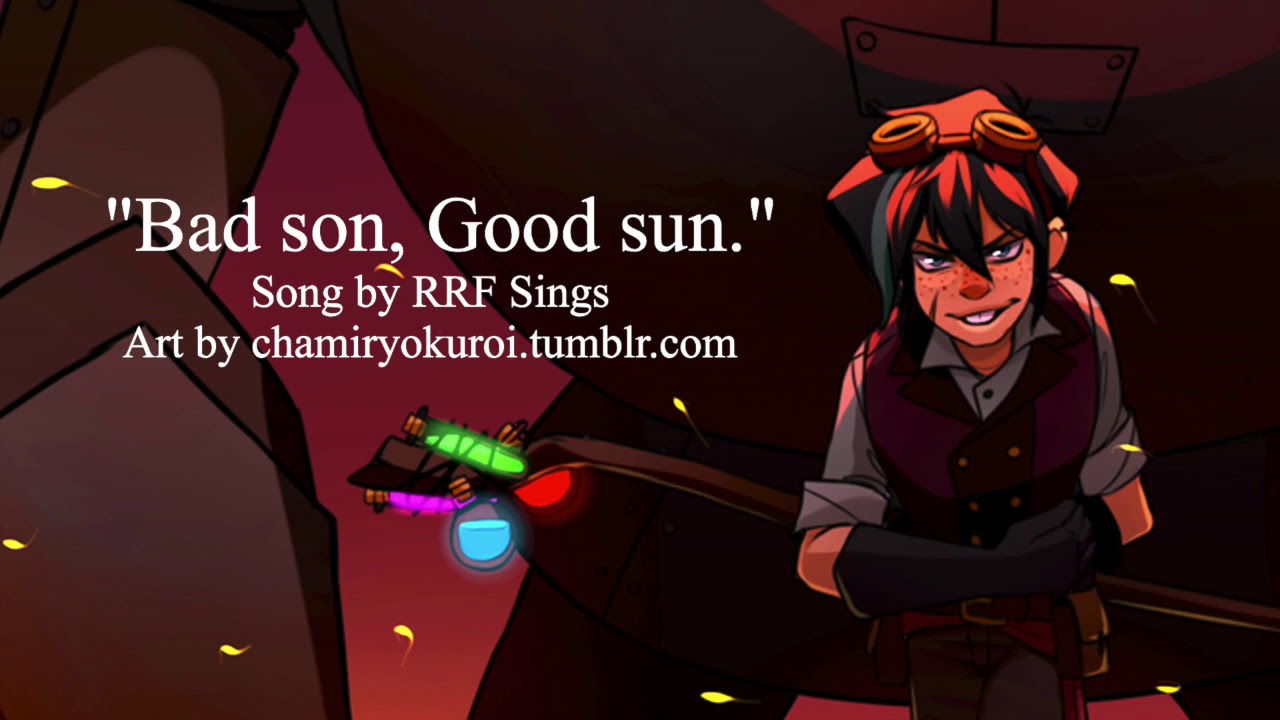 Bad Son, Good Sun [A Varian Fansong REMADE]