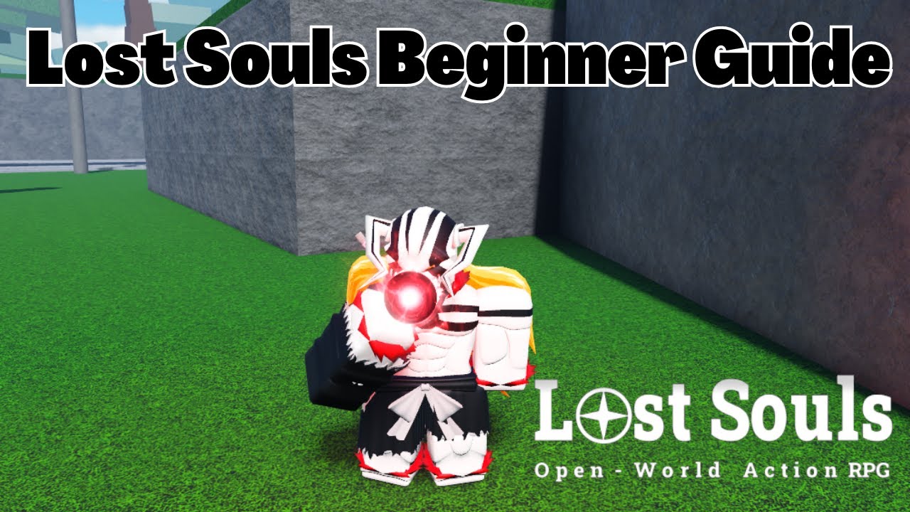 Lost Souls Beginner Guide (EASY TO LEARN) - YouTube