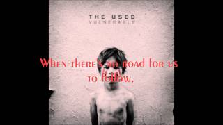 The Used - Moving On (Lyrics)