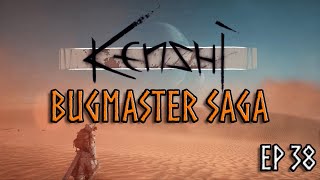 Bugmaster Saga (Kenshi Vanilla BLIND Let's Play Ep 38)