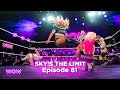 Wow episode 81  skys the limit  full episode  wow  women of wrestling