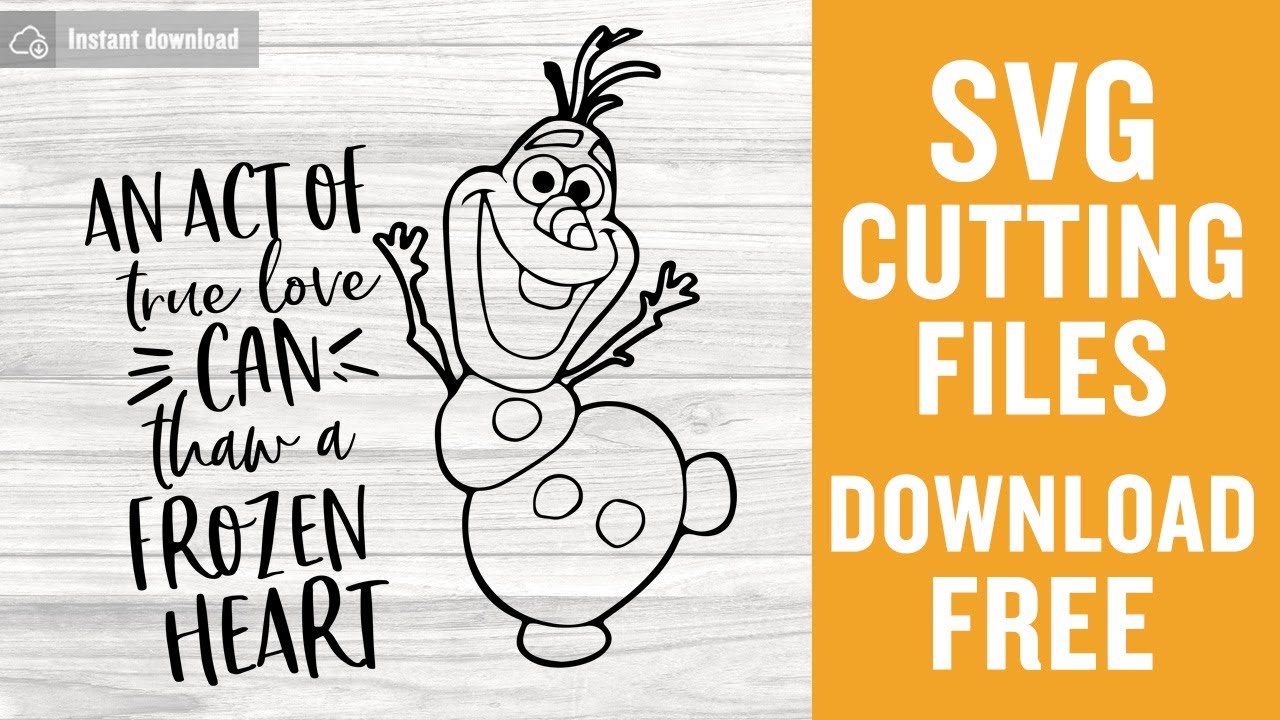 Download An Act Of True Love Can Thaw A Frozen Heart Svg Free Cut Files For Silhouette Youtube
