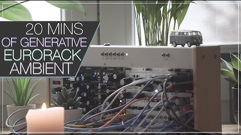 mellow // 20 Minutes of GENERATIVE Eurorack Modular ambient (uO_C, Plaits, Surface, Beads, Pams) ツ