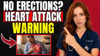 Men Over 60: If You Can't Get an Erection, a Heart Attack May Already Be in Progress
