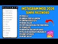 Instagram Mod Terbaru 2024 Tanpa Password,ig mod terbaru 2024