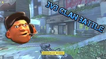 3v3 Clan Battle #ComeBack