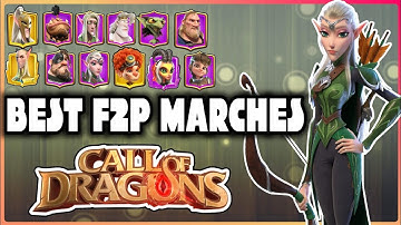 Call of dragons - BEST F2P MARCH pairings | best investments