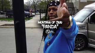 Montana of 300- Panda Remix