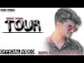 Tour dhiraj jaswal  ropa boys production  latest punjabi song 2021