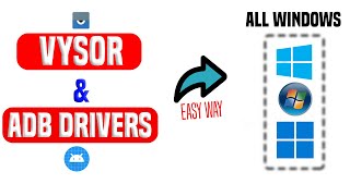 How to install VYSOR and ADB drivers on windows