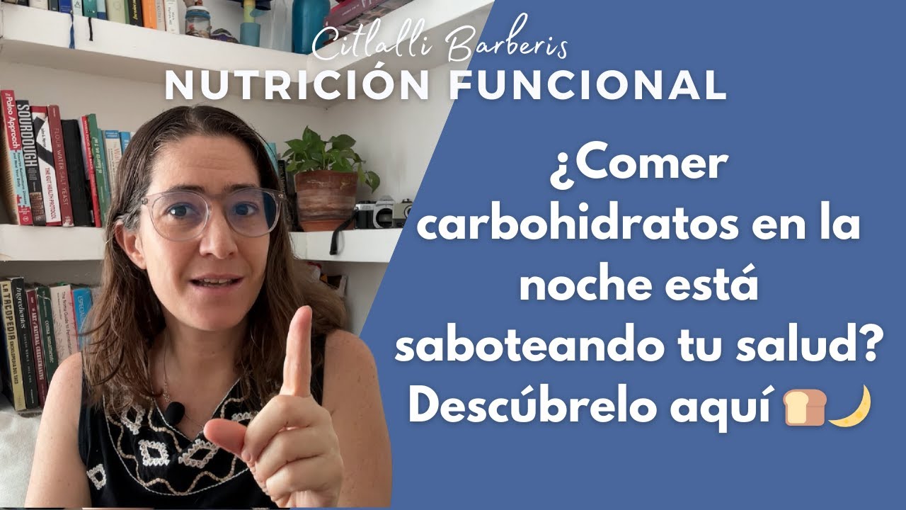 ¿Comer carbohidratos en la noche está saboteando tu salud? Descúbrelo aquí 🍞🌙
