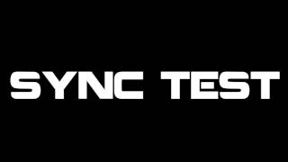 Sync test #2 [Do you like it?] [Watch in 60fps]