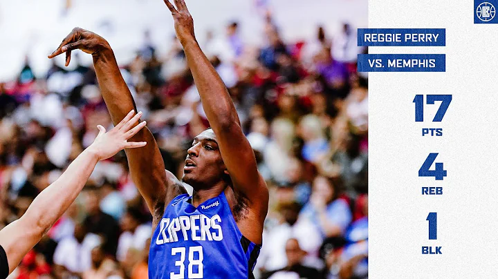Reggie Perry had a night against Memphis. | LA Cli...