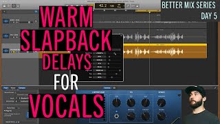Warm Slapback Delay for Vocals - Better Mix Series Day 5 - CellarDoorSound.co