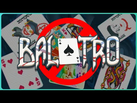 Do NOT play Balatro!!!
