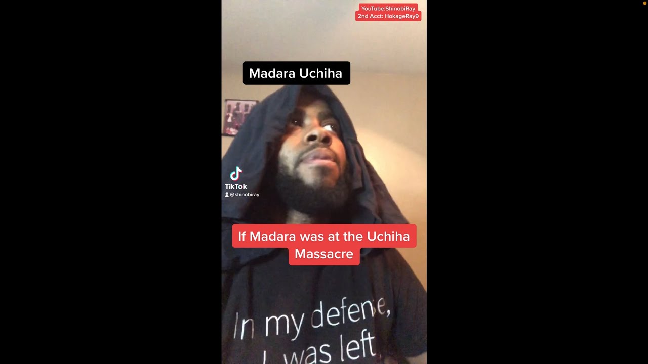 If Madara was at The Uchiha Massacre!!!