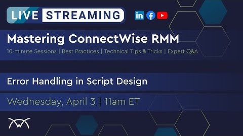 Mastering RMM | Error Handling in Script Design