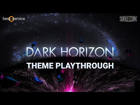 Best Service - Dark Horizon by Sonuscore | Theme Playthrough