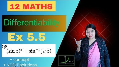 Class 12 Maths Ex 5.5 Q8 ncert | Logarithmic Differentiation