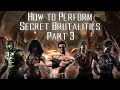Kombat tips  how to perform secret brutalities  part 3