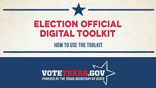 How to Use the Election Official Digital Toolkit