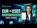 How to Convert Euro to USDT in KuCoin