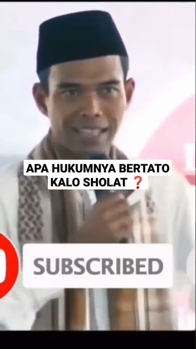 Apa Hukumnya Bertato Kalo Sholat Kata Ustadz Abdul Somad !