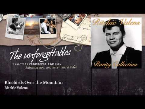 Ritchie Valens - Bluebirds Over the Mountain
