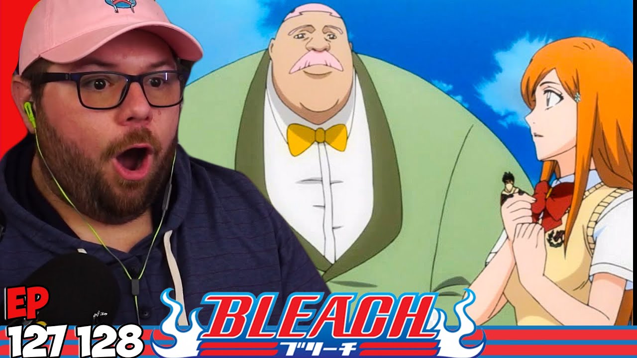 Urahara's Decision, Orihime's Thoughts! Bleach Episode 127 & 128 REACTION 