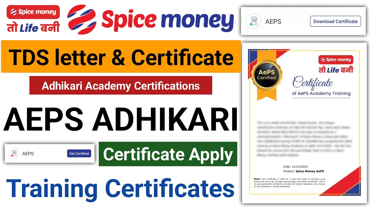 Spice Money Aeps Adhikari Training Certificates Apply | Spice Money Academy TDS Letter & Certificate