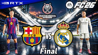 FC 26 - Barcelona vs. Real Madrid Ft. Yamal, Mbappe, | Super Cup Final | [4K60]