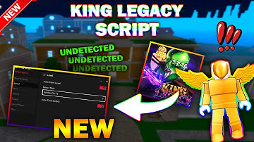 *NEW* King Legacy Script (PASTEBIN 2023) (GET FRUITS, AUTO LEVEL, AUTOFARM MOBS, TP ISLANDS)