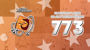 Ultimately Large Object Viewer Voting [Part 773]