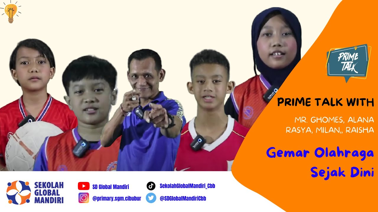 Gemar Olah Raga Sejak Dini | Primary Talk
