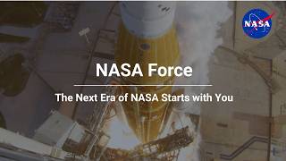 Nasa Force The Next Era Of Nasa Starts With You