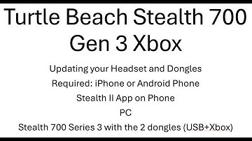 Turtle Beach Stealth 700 Gen 3 Update Instructions and Troubleshooting