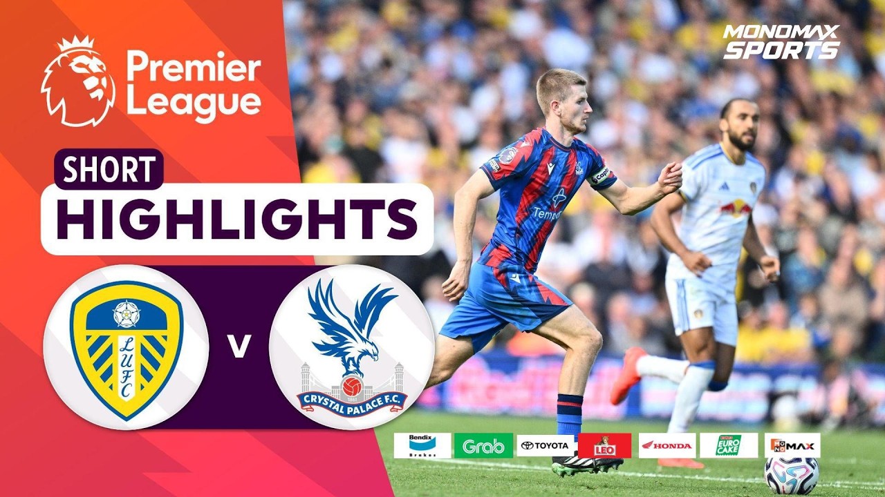 [Highlights] Premier League 2026/27 : ลีดส์ ยูไนเต็ด vs คริสตัล พาเลซ (20-09-69)