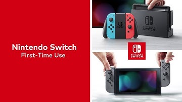 Nintendo Switch – First Time Use