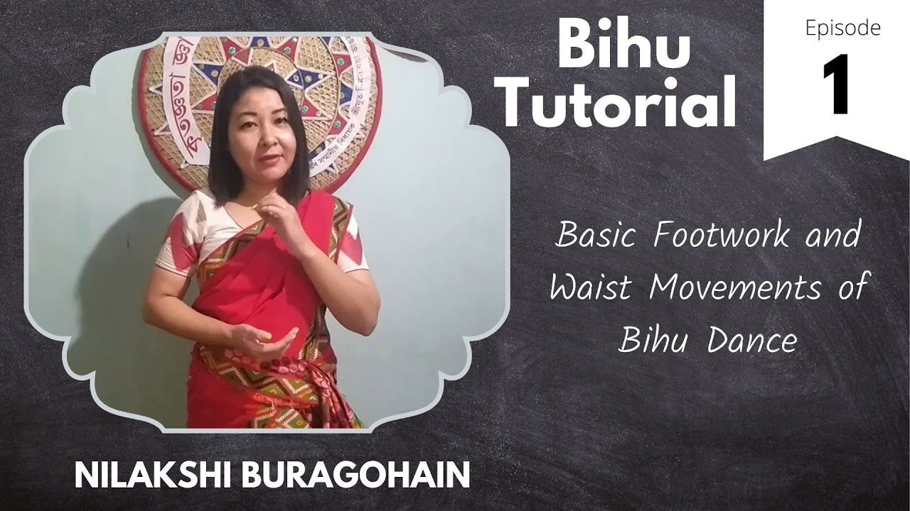 Bihu Tutorial  Basic Footwork and Waist Movements of Bihu Dance  Episode  1 with English Subtitles