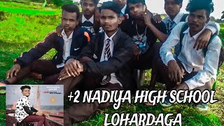 +2 NADIYA HIGH SCHOOL LOHARDAGA # COLLEGE PROGRAME MISTER MERA DOST (NIRAJ ) NAGPURI VIDEO 📹 ❤️‍🔥