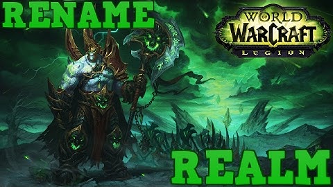 How to rename WoW realm name