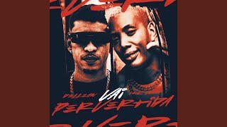 Vai Pervertida - Delleon, Mc Gw